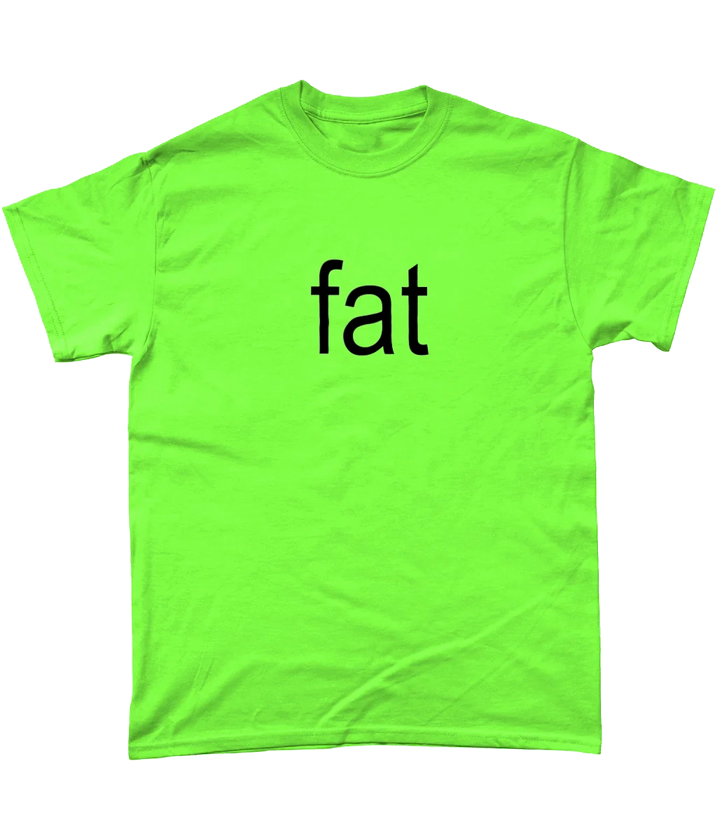 Fat - T-Shirt – Lawrence Chaney